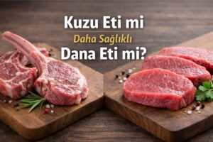 Kuzu Eti mi Daha Sağlıklı, Dana Eti mi?